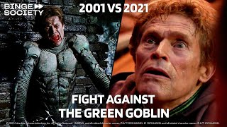 Peter fights The Green Goblin  SpiderMan 2002 vs SpiderMan No Way Home 2021 [upl. by Nnylimaj]