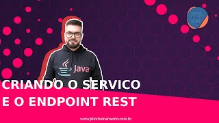 Criando o servico e o endpoint rest [upl. by Bullock765]