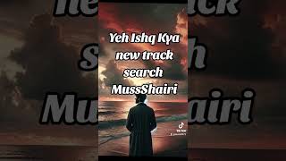 Yeh Ishq Kya Hai TT Short music poetry india bollywood [upl. by Odlanyar]