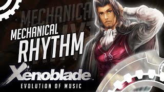 The Evolution of Mechanical Rhythm Xenoblade Chronicles • LIVE • XC Definitive Edition [upl. by Adnalahs318]