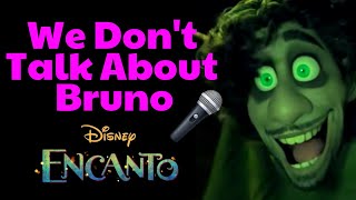 We Dont Talk About Bruno  Encanto Lyrics Karaoke [upl. by Arraic]