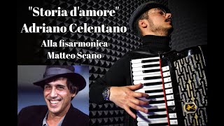 quotStoria damorequot Celentano Assolo di fisarmonica di Matteo Scano Cover [upl. by Yurt324]