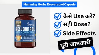 Humming Herbs Resveratrol Capsule Uses in Hindi  Side Effects  Dose [upl. by Olli]