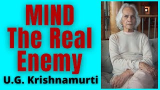 UG Krishnamurti  Thought Destroys LIFE  Mind Thought Body Life [upl. by Gratt767]