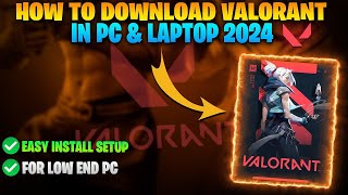 HOW TO DOWNLOAD VALORANT ON LAPTOP  HOW TO INSTALL VALORANT  DOWNLOAD VALORANT ON PC [upl. by Theall]