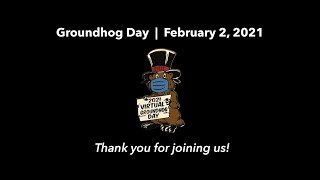 Virtual Groundhog Day 2021 [upl. by Ennazor216]