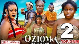 OZIOMA THE SLAVE GIRL COMPLETE EPISODE 2  UGOEGBE AJAELO CHIBUIKE DARLINTON Latest Nigerian Movie [upl. by Dotty]