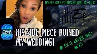 Fiance’s Best Friend Turns the Wedding into a Nightmare  The Ex Filez Exposed [upl. by Divadnoj]