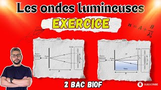 Exercice très important ⚠️  Correction  Les ondes lumineuses  Extraits d’un examen 2 BAC PC SM [upl. by Lanod]