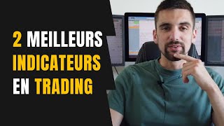 Les 2 meilleurs indicateurs techniques en trading [upl. by Annoel813]