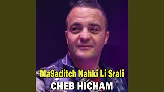 Ma9aditch Nahki Li Srali [upl. by Berfield]