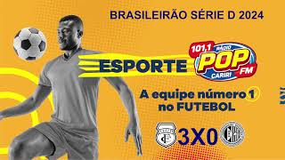 TREZE X ASA BRASILEIRÃO SÉRIE D 2024  04082024 [upl. by Zildjian]