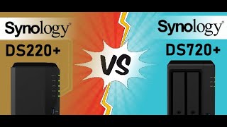 Synology DS720 vs DS220 NAS Comparison [upl. by Anailuj]