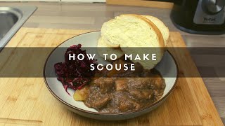 How to Make Scouse [upl. by Nirtiac646]