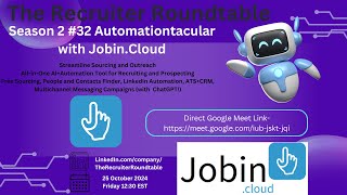 The Recruiter Roundtable Season 2 32 Automationtacular with JobinCloud [upl. by Narik909]