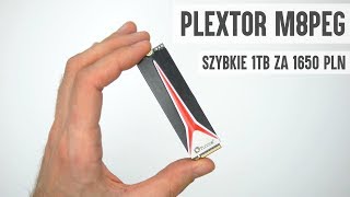 Plextor M8PeG 1TB  szybki ale drogi [upl. by Proulx856]