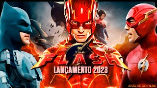 O FILME DE AÇÃO THE FLASH LANÇAMENTO  2023 E INCRÍVEL [upl. by Eneloc998]