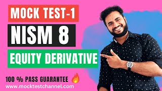 NISM Equity Derivatives Series 8 Mock Test 1 🔥 [upl. by Ailisab530]