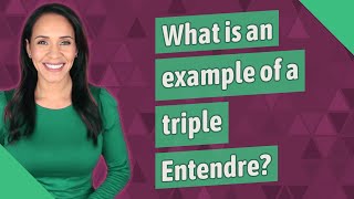 What is an example of a triple Entendre [upl. by Harness]