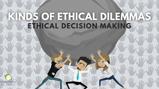 Ethical Decision Making Kinds of Ethical Dilemmas [upl. by Anin]