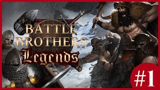 Its Pillaging Time  Battle Brothers Legends Mod Legendary Difficulty  1 [upl. by Annelak11]