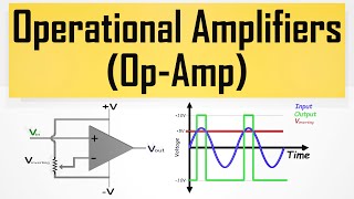 OpAmp Operational Amplifier [upl. by Enid]