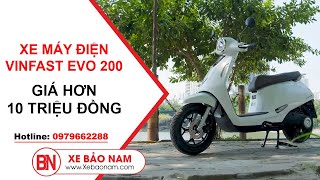 VINFAST EVO 200 MỚI NHẤT Xe Máy Điện Bình Dân Giá Hơn 10 Triệu  Liên Hệ 0979662288  XE BẢO NAM [upl. by Nerej]