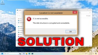 Solved Disk Structure Is Corrupted and Unreadable [upl. by Ahar303]