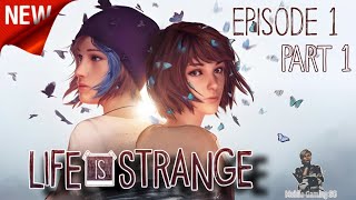 Life is Strange Android Gameplay  Stunning Story amp Choices Episode 1  Part 1 [upl. by Sadira]