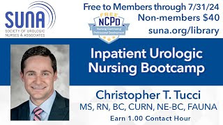 Inpatient Urologic Nursing Bootcamp Preview [upl. by Mauri501]