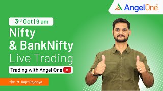 🔴 LIVE TRADING  Watch Nifty and BankNifty  3rd Oct  Trading with Angel One  Rajit R  9 AM [upl. by Favian]