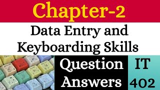 Class 9 IT402 Unit 2 Data Entry and Keyboarding Skills Question Answers [upl. by Annais404]