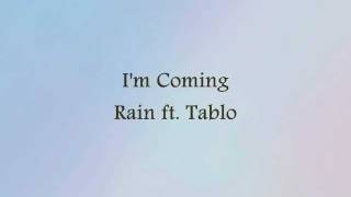 Rain ft Tablo  Im Coming Han amp Eng [upl. by Assiram]