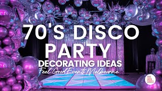 70s Disco Party Decorating Ideas [upl. by Drexler]