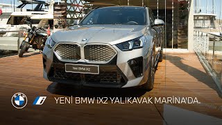 YENİ BMW iX2 YALIKAVAK MARİNA’DA [upl. by Orenid]