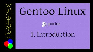 Gentoo 32bit and 64bit Installation 1 Introduction [upl. by Azeel]