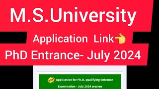 PhD Entrance Exam 🎓 July 2024👈 MSUniversity Online Application Link 👆🏻 PhD AdmissionMSU PhD [upl. by Adnirod]