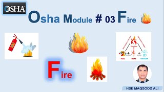 Osha  Module  03  Fire  Urdu amp Hindi  Fire Safety  Fire Triangle  Classification of Fire [upl. by Monro]