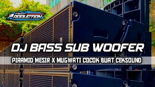 DJ SUB WOFER BASS COCOK BUAT GETARKAN DADA [upl. by Lunette]