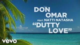 Don Omar  Dutty Love Lyric Video ft Natti Natasha [upl. by Alrich]