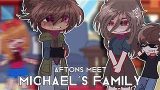 •Aftons meet Michaels FAMILY ••Gacha FNAF••Afton family••gacha••gacha afton• [upl. by Giraldo]