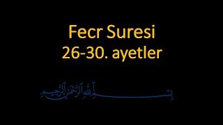 FECR SURESİ 2630 AYETLER EZBERLE 10 TEKRAR [upl. by Cohette]