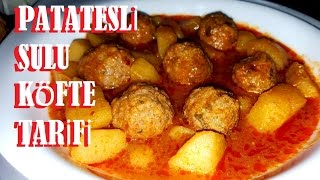 Sulu Köfte Tarifi  Patatesli Sulu Köfte Nasıl Yapılır  Recipe [upl. by Remde]