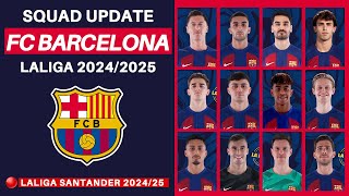 FC BARCELONA OFFICIAL SQUADS WITH LAMINE YAMAL  FC BARCELONA SQUAD UPDATE 202425  LALIGA 202425 [upl. by Iruyas]