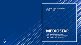 Webinar MeDioStar by Dr Jason Emer  High speed hair removal [upl. by Goode758]