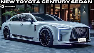 NEW MODEL 2025 Toyota Century The Luxurious Sedan You Need to Seequot [upl. by Aihsas]