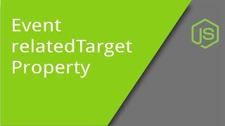 JavaScript Event relatedTarget Property [upl. by Jereld]