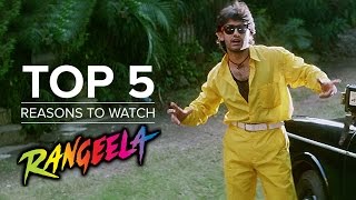 Top 5 Reasons to Watch Rangeela [upl. by Aytac]