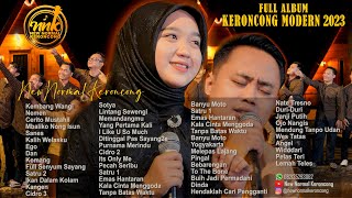 KOMPILASI TERBARU FULL ALBUM 2023  KERONCONG MODERN  NEW NORMAL KERONCONG [upl. by Enomrej]