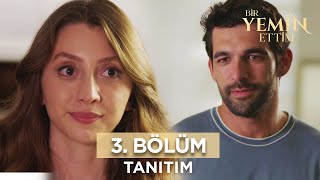 Bir Yemin Ettim 3 Bölüm Fragmanı  20 Kasım Çarşamba BirYeminEttimDizi [upl. by Affrica289]